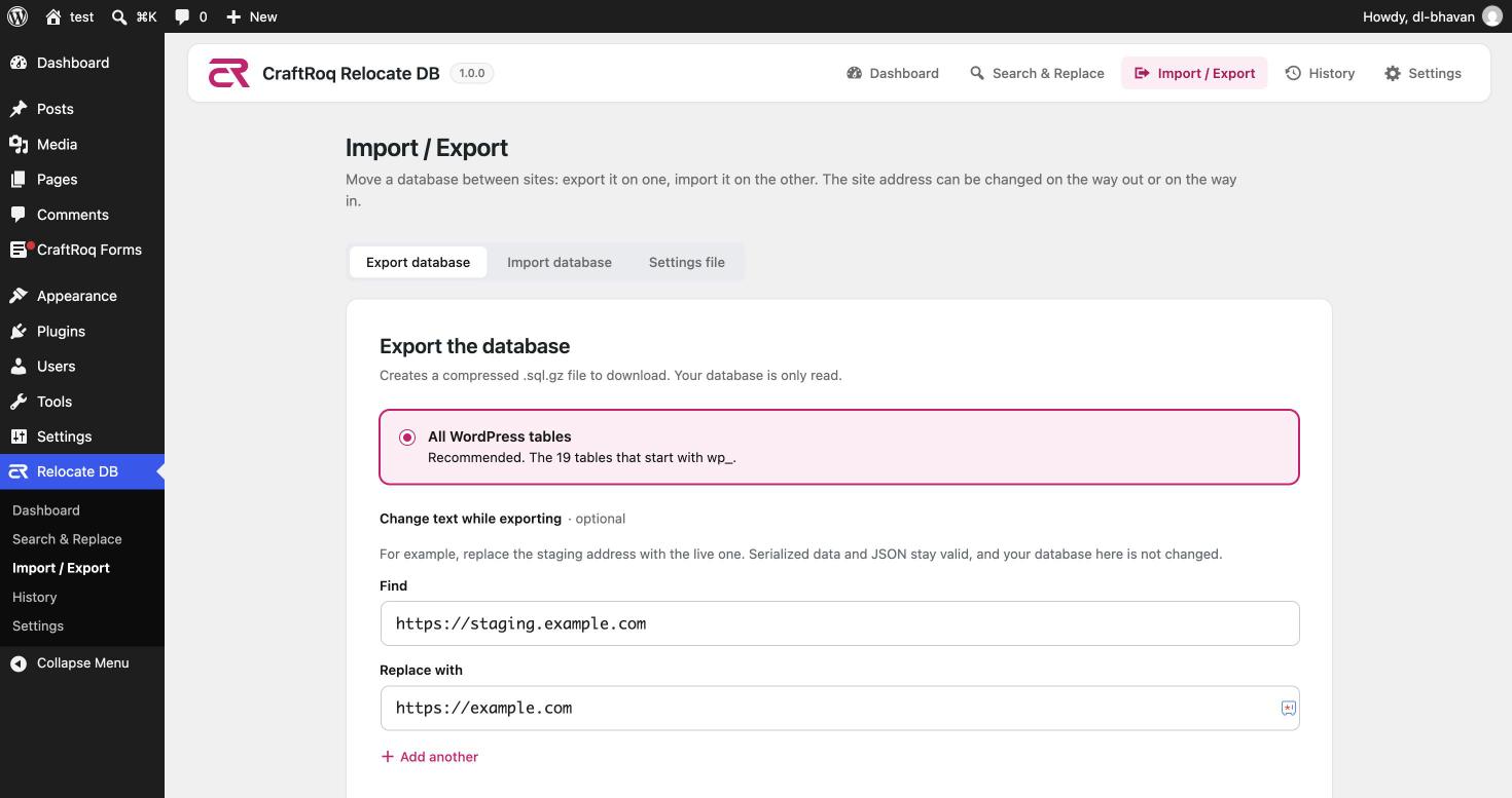 Export the database: All WordPress tables, and boxes to change text while exporting